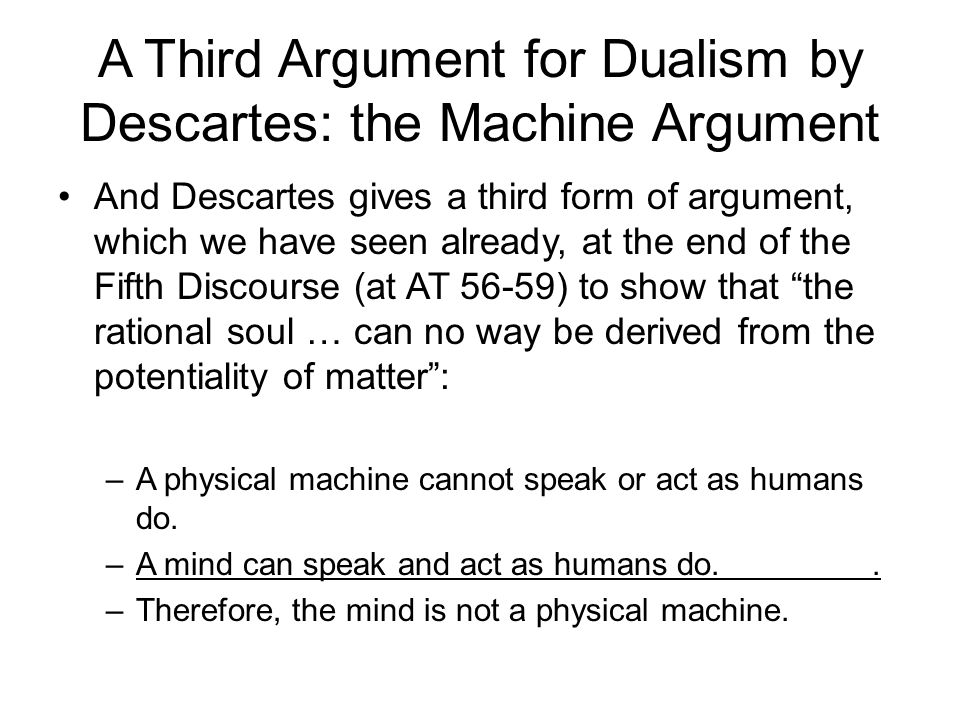 Descartes argument for dualism essay